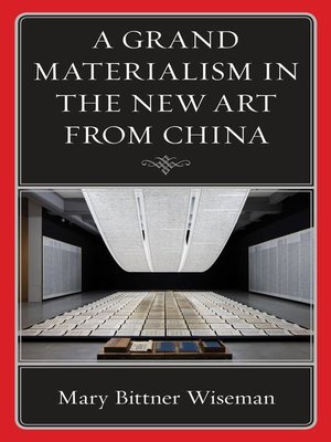 cover image of A Grand Materialism in the New Art from China